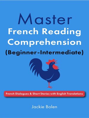 cover image of Master French Reading Comprehension (Beginner-Intermediate)